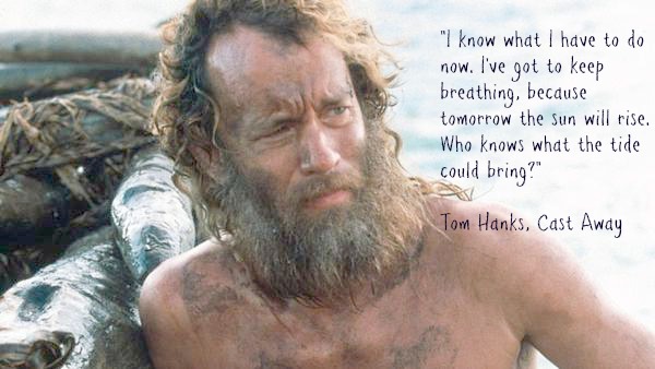 Image result for film quote tom hanks